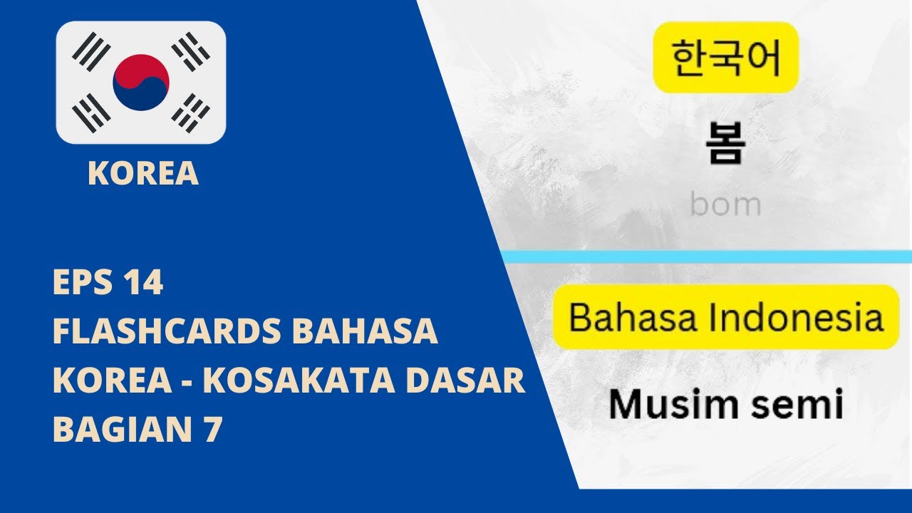 Eps 14 | Flashcards Bahasa Korea, Kosakata Dasar Bagian 7