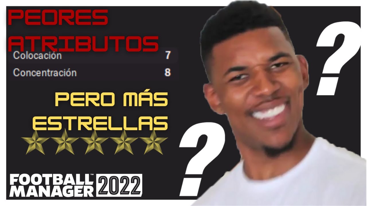¿PEORES ATRIBUTOS pero MÁS ESTRELLAS? | Football Manager 2022 Español - FM22