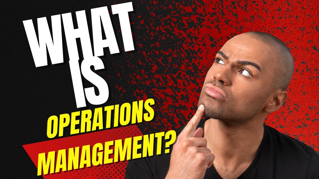 What is Operations Management?