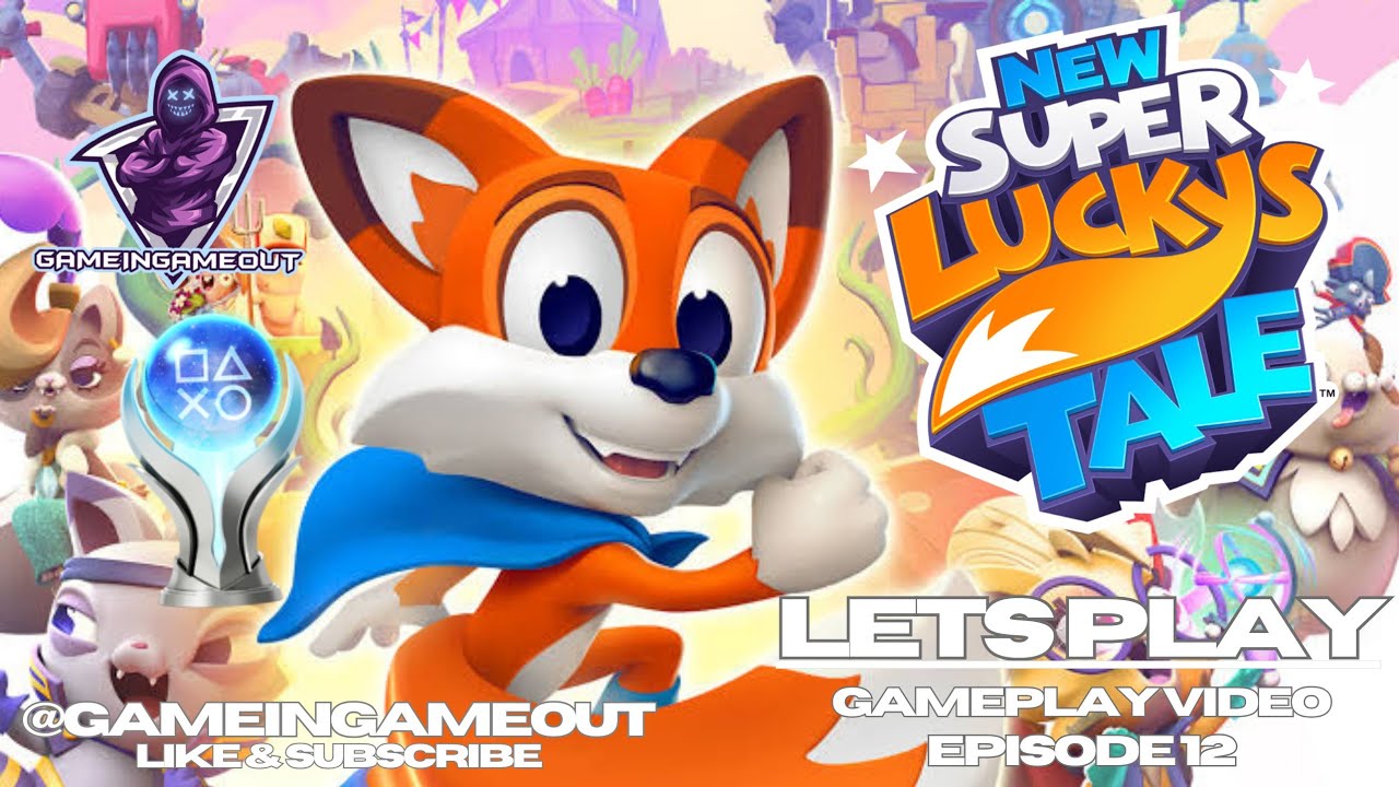 Lets play New Super Lucky's Tale - Part 12 - Trophy Cleanup, Meowmalade No Hit + Outfits