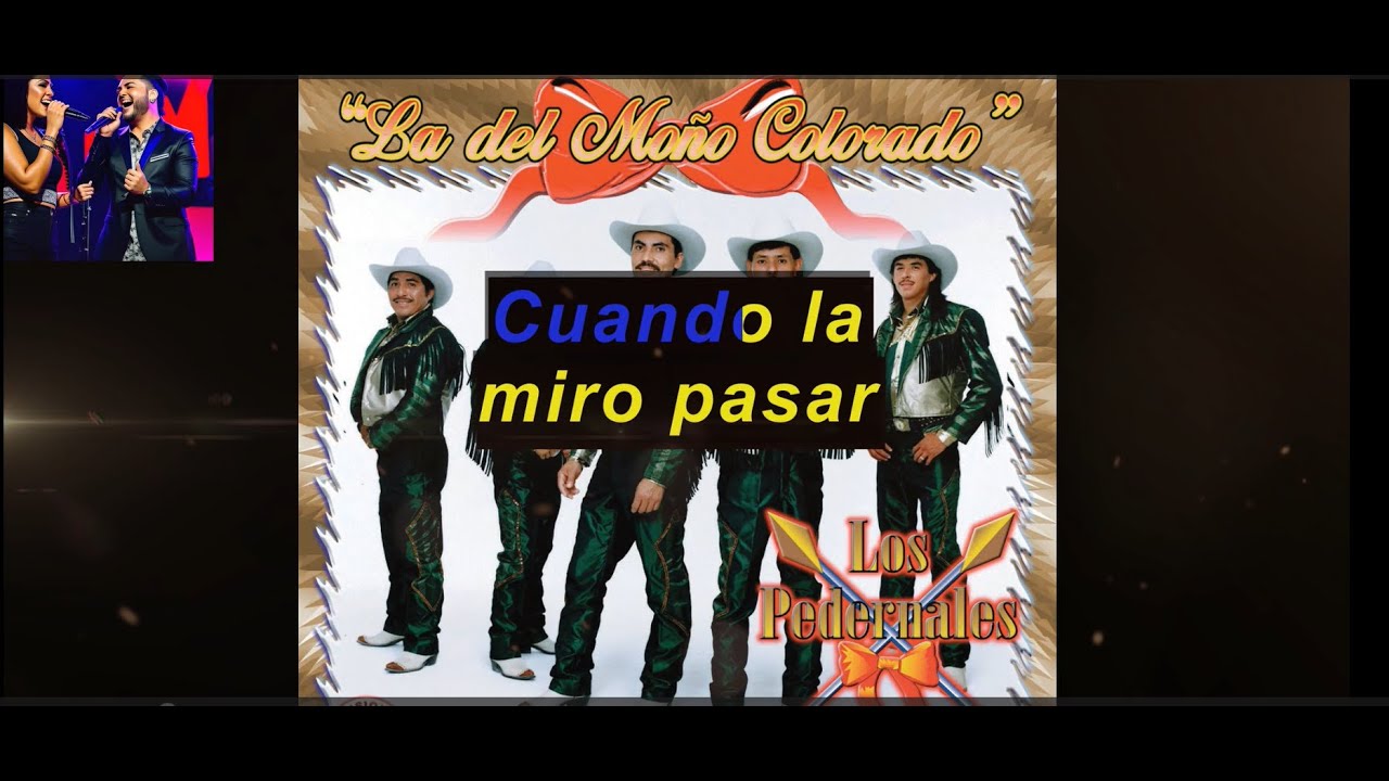 Karaoke 🎤 La del Moño Colorado ♪ Los Pedernales ♪ Pista