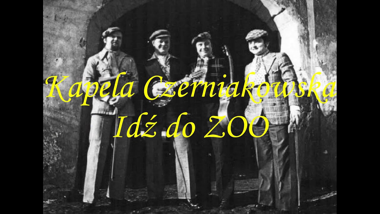 Idź do ZOO - Kapela Czerniakowska