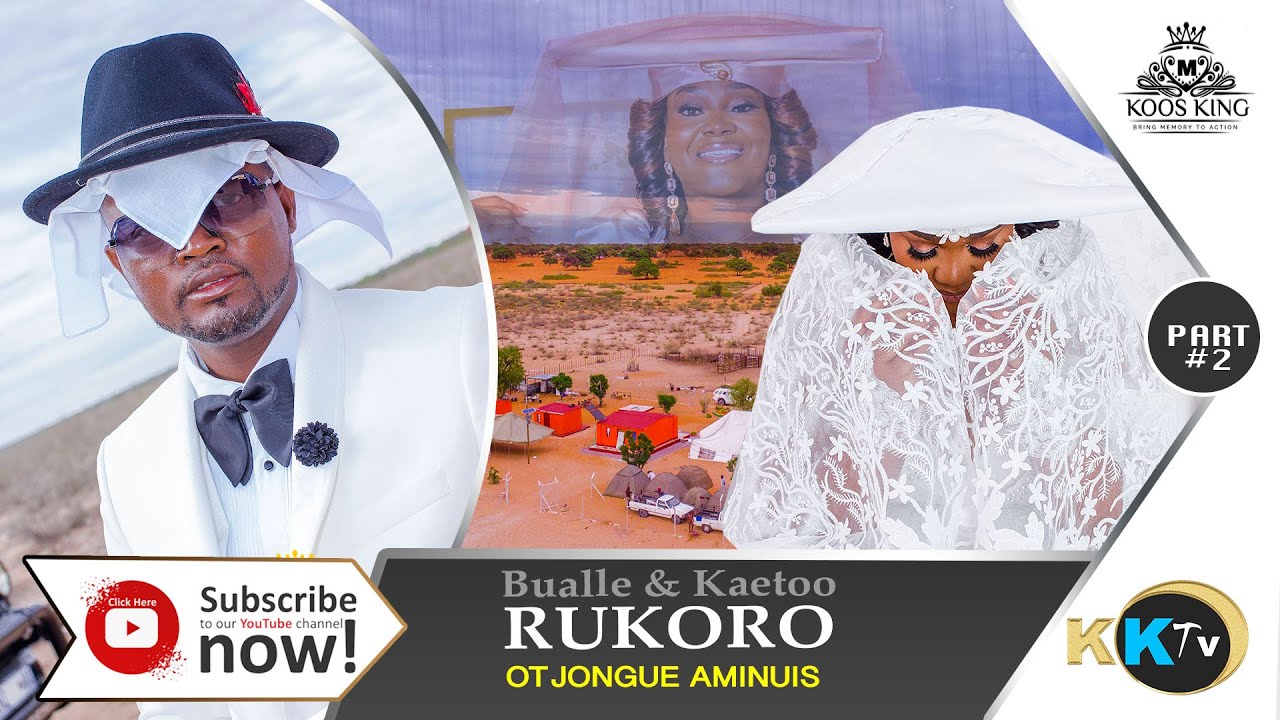 Bualle Rukoro & Kaetoo (Namibian Wedding culture) Part 2