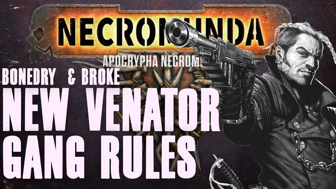 Правила банды Венаторов + сценарий | Apocrypha Necromunda | Bonedry & Broke
