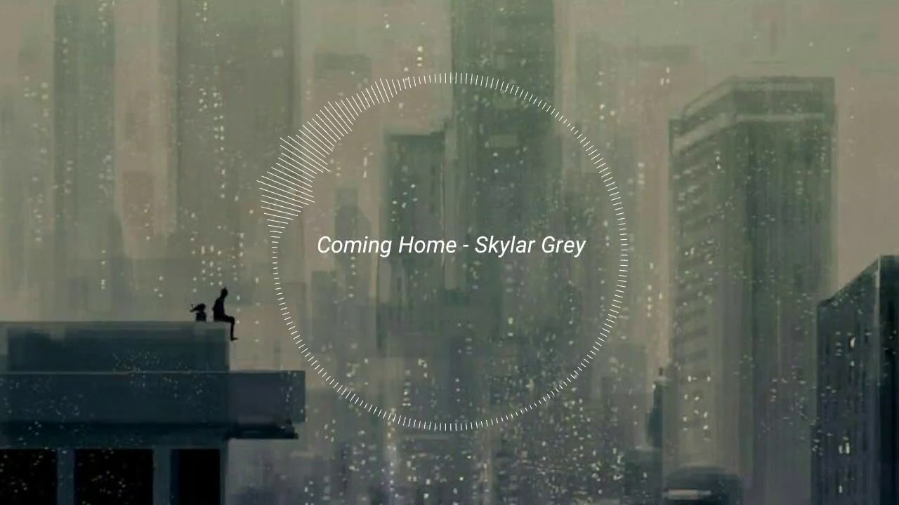 Coming Home - Skylar Grey || LYRIC BY NHẬT BON ||