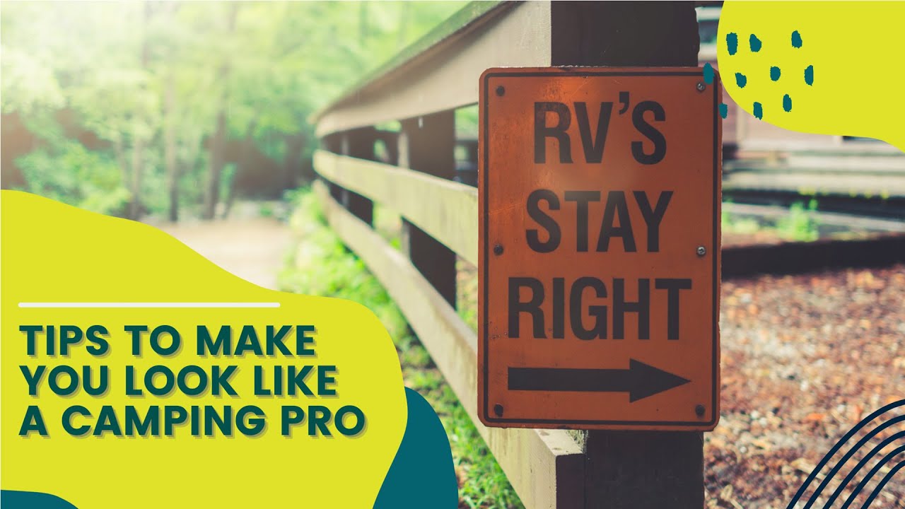 Campground Etiquette: 15 Tips to Make You Look Like a Camping Pro