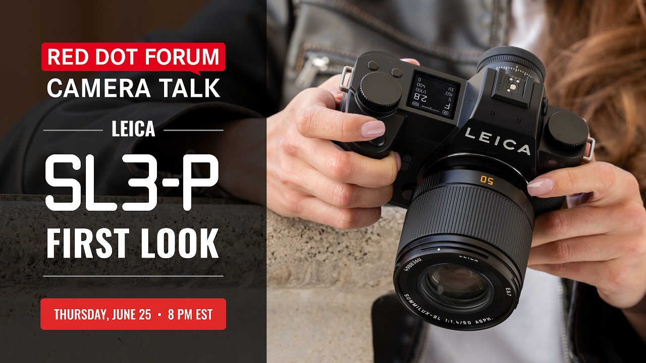 Red Dot Forum Camera Talk: Leica SL3-P - A First Look