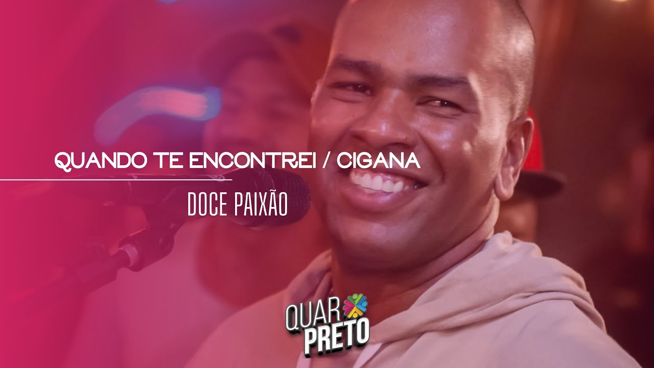 Quarpreto 8 anos ( ao vivo ) Doce paixão/Quando te Encontrei/Cigana