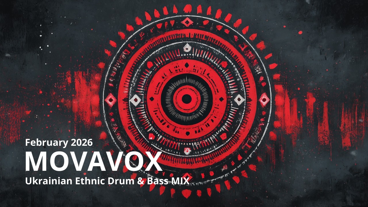 MOVAVOX – Ukrainian Drum & Bass Mix | February 2026 (100+ min)