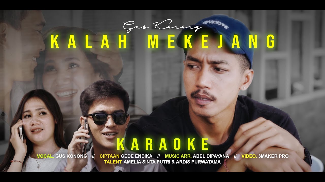 GUS KONONG - KALAH MEKEJANG (KARAOKE)