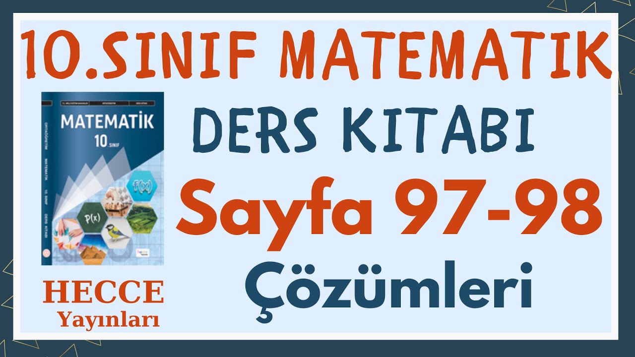 10.Sınıf Matematik Kitabı Sayfa 97-98 Cevapları - Hecce Yayınları