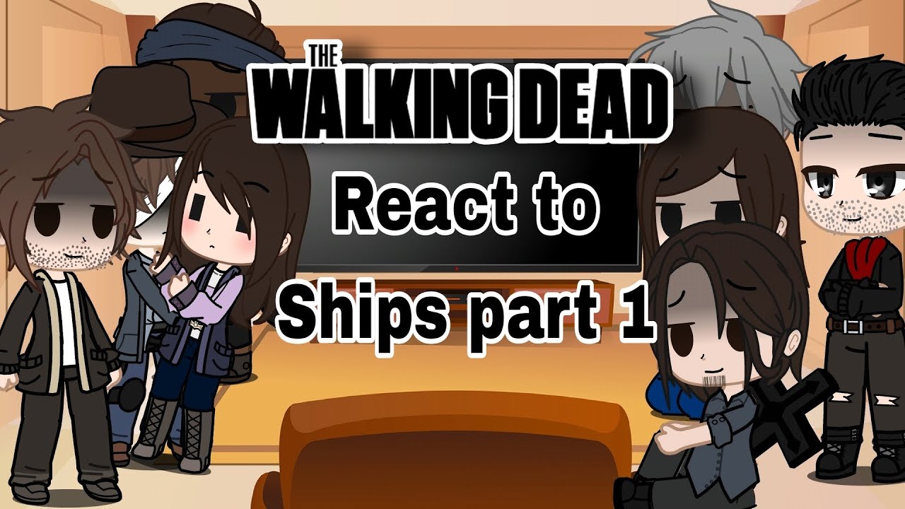 -Twd react to ships- pt 1/5 🇬🇧 (Enid x Carl)