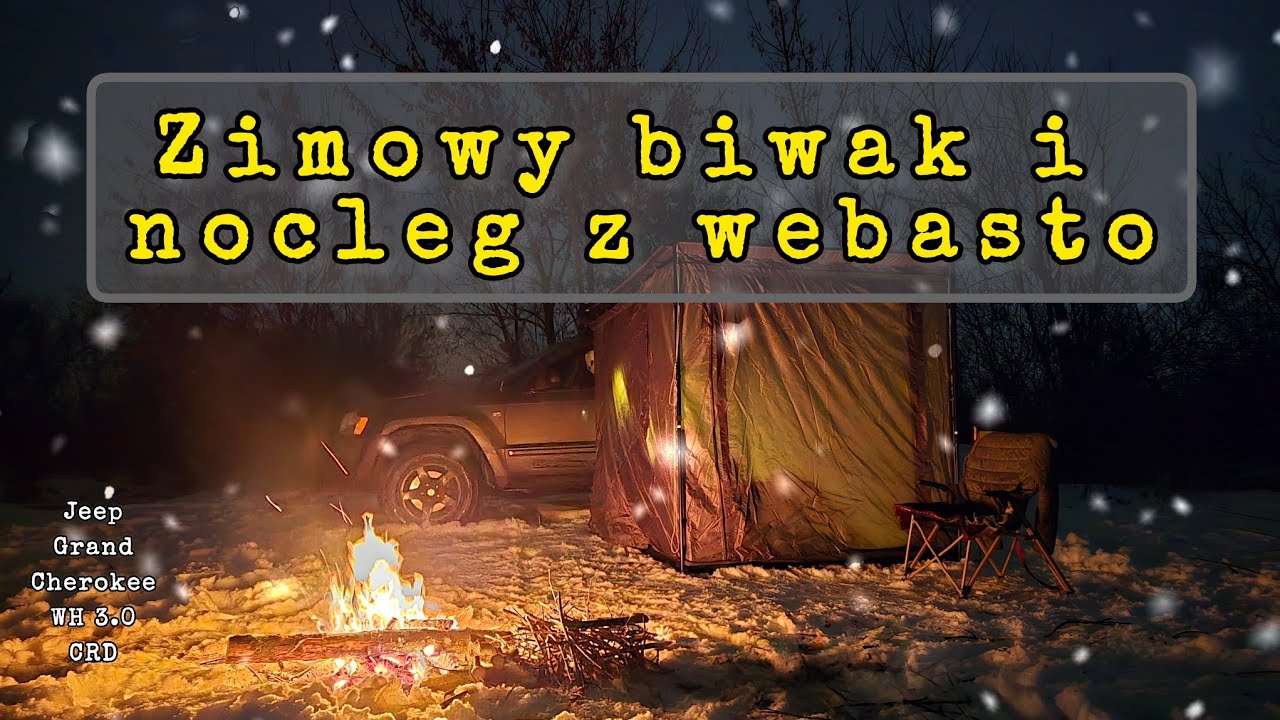 Zimowy biwak i nocleg z webasto 😉 - Jeep Grand Cherokee WH 3.0 CRD 