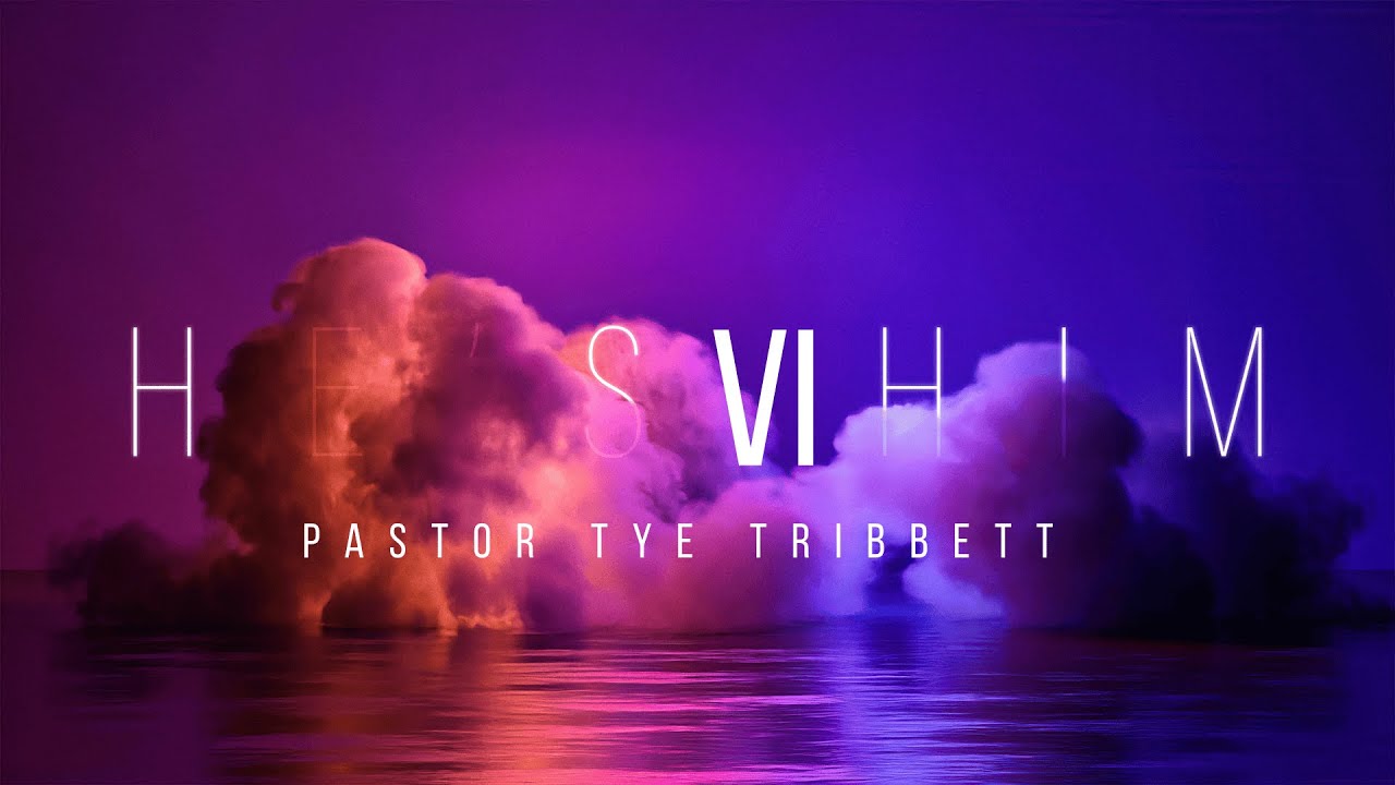 He's Him Part VI // Pastor Tye Tribbett // LiVe Church // 11.23.25