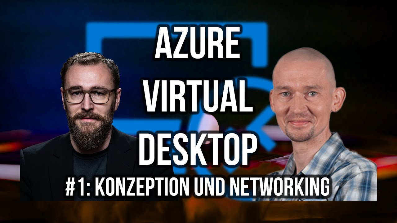 Azure Virtual Desktop Hands On Setup: Konzeption und Networking