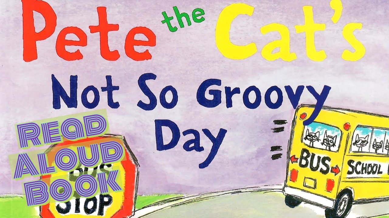 🚌🤪🌟 Pete the Cat's Not So Groovy Day | GoKidz | Read Aloud Book