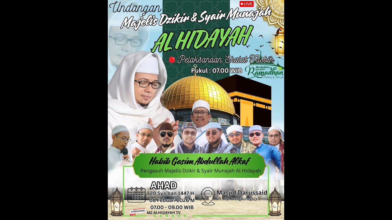 LIVE Majelis Dzikir & Syair Munajah Al Hidayah Bertempat di Masjid Darussaid 8 ilir Palembang