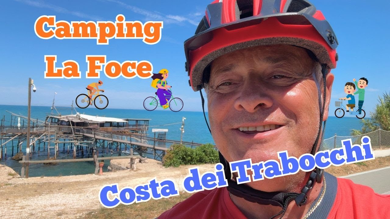 Camping La Foce sulla Costa dei Trabocchi