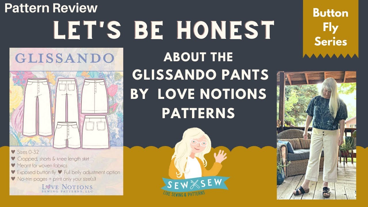 Let's be Honest about the Glissando Pants by Love Notions