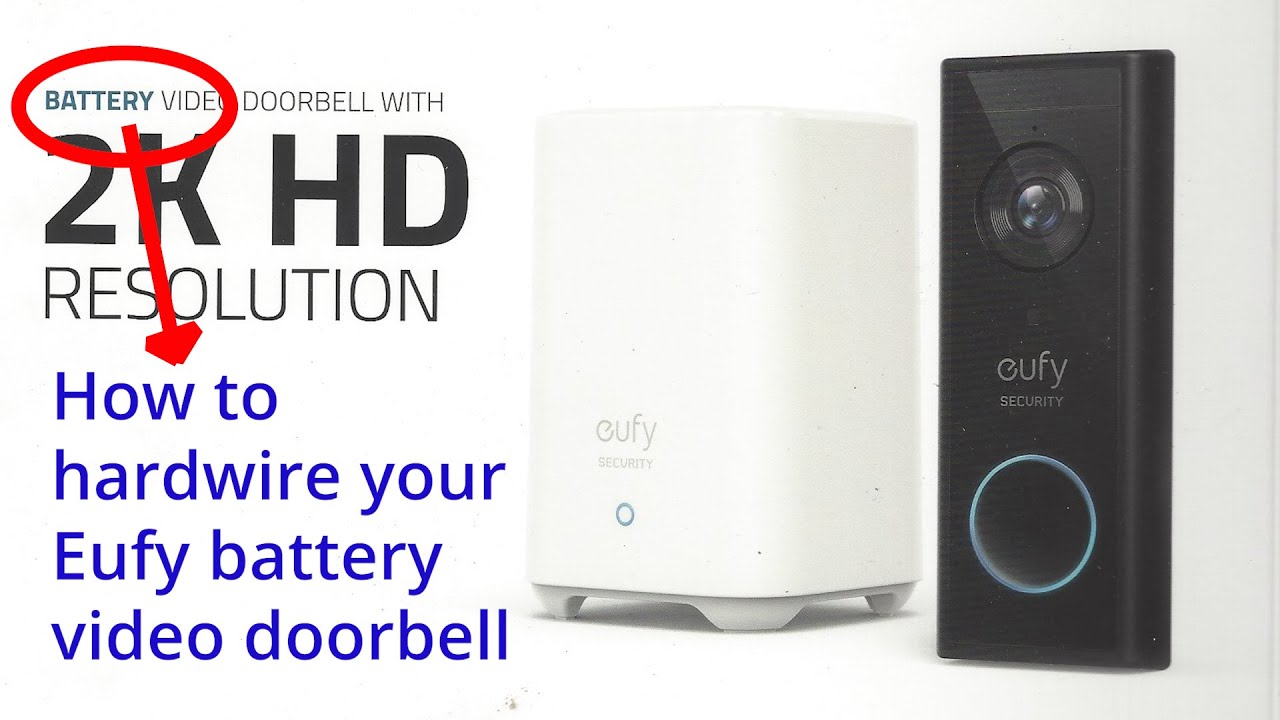 How to Hardwire the Eufy 2K Battery Video Doorbell