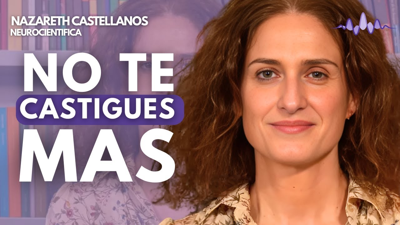 Este es el motivo por el que no avanzas... y está dentro de tu mente Nazareth Castellanos lo explica