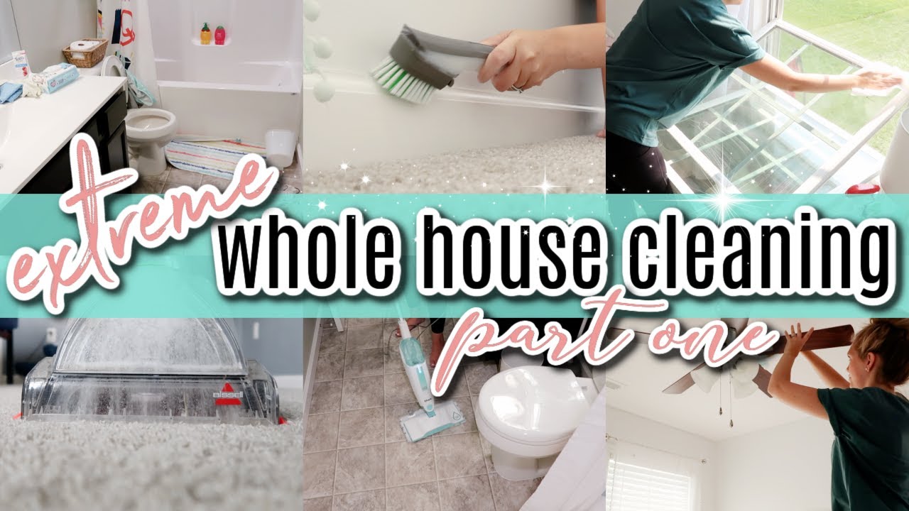 EXTREME WHOLE HOUSE CLEAN WITH ME 2021 | MEGA DEEP CLEANING MOTIVATION | PART ONE