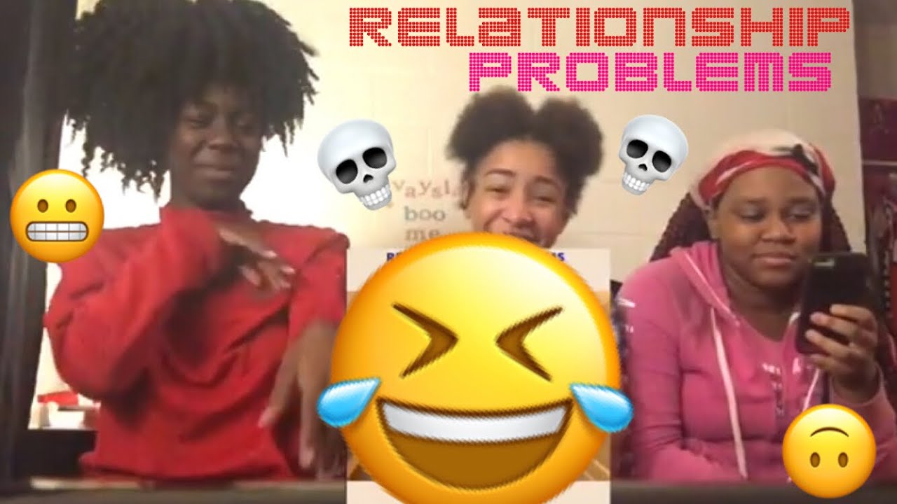 Relationship Problems 2017 REACTION in 2018!