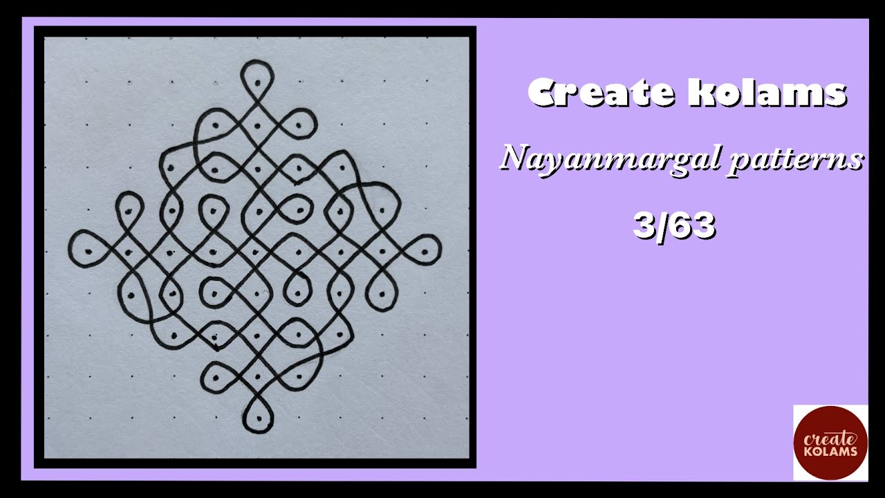 Lesson-38, Part-3, Nayanmargal pattern kolam