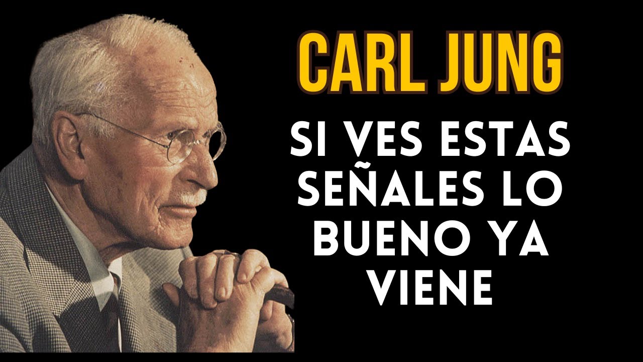 Si Ves Estas 5 Señales, El Universo Está A Punto De Cambiar Tu Vida | Carl Jung
