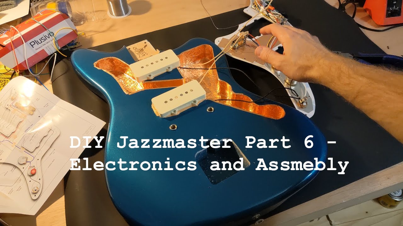 DIY Jazzmaster Part 6 - Electronics and Assembly