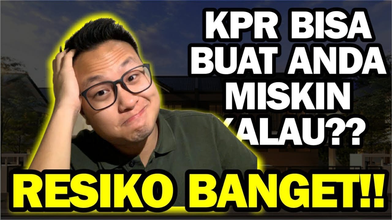 RESIKO MILLENIAL ambil KPR‼‼ **Edisi INVESTOR PROPERTY MODAL PAS PASAN‼