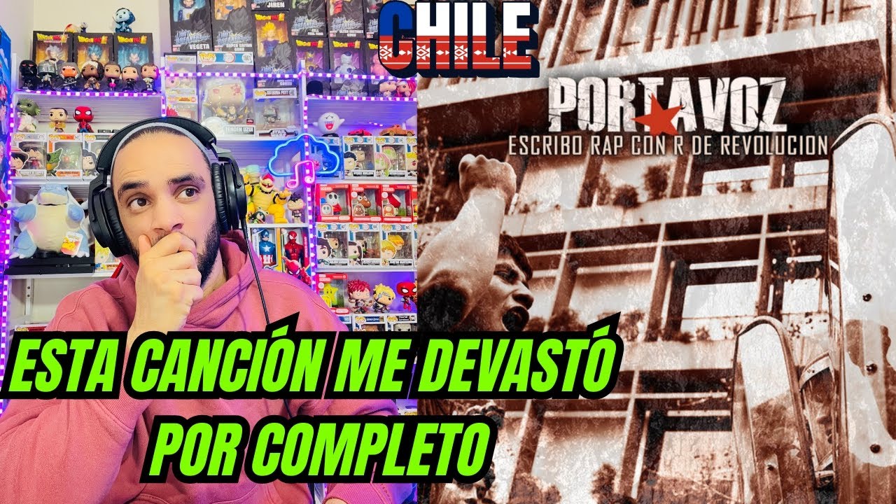 ESCUCHO POR PRIMERA VEZ a Portavoz DE CHILE (TERMINO LLORANDO)😭😭