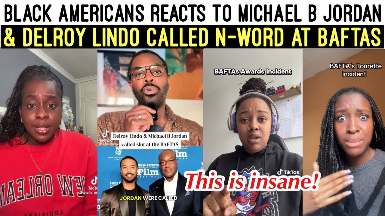 BL🖤CK AMERICANS REACTS 😩 TO MICHAEL B JORDAN & DELROY LINDO CALLED N-WORD AT BAFTAS 