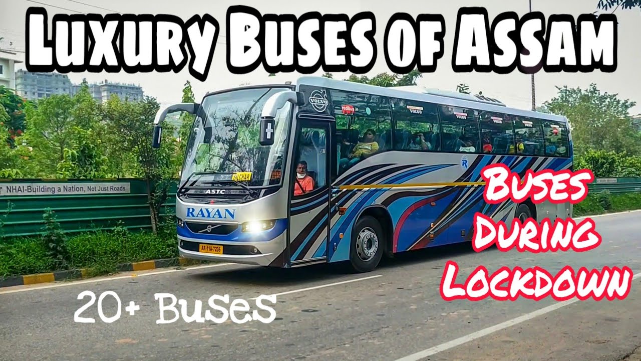 LUXURY BUSES OF ASSAM | BUSES During Corona Virus LOCKDOWN | VOLVO, BHARATBENZ, LEYLAND in Action