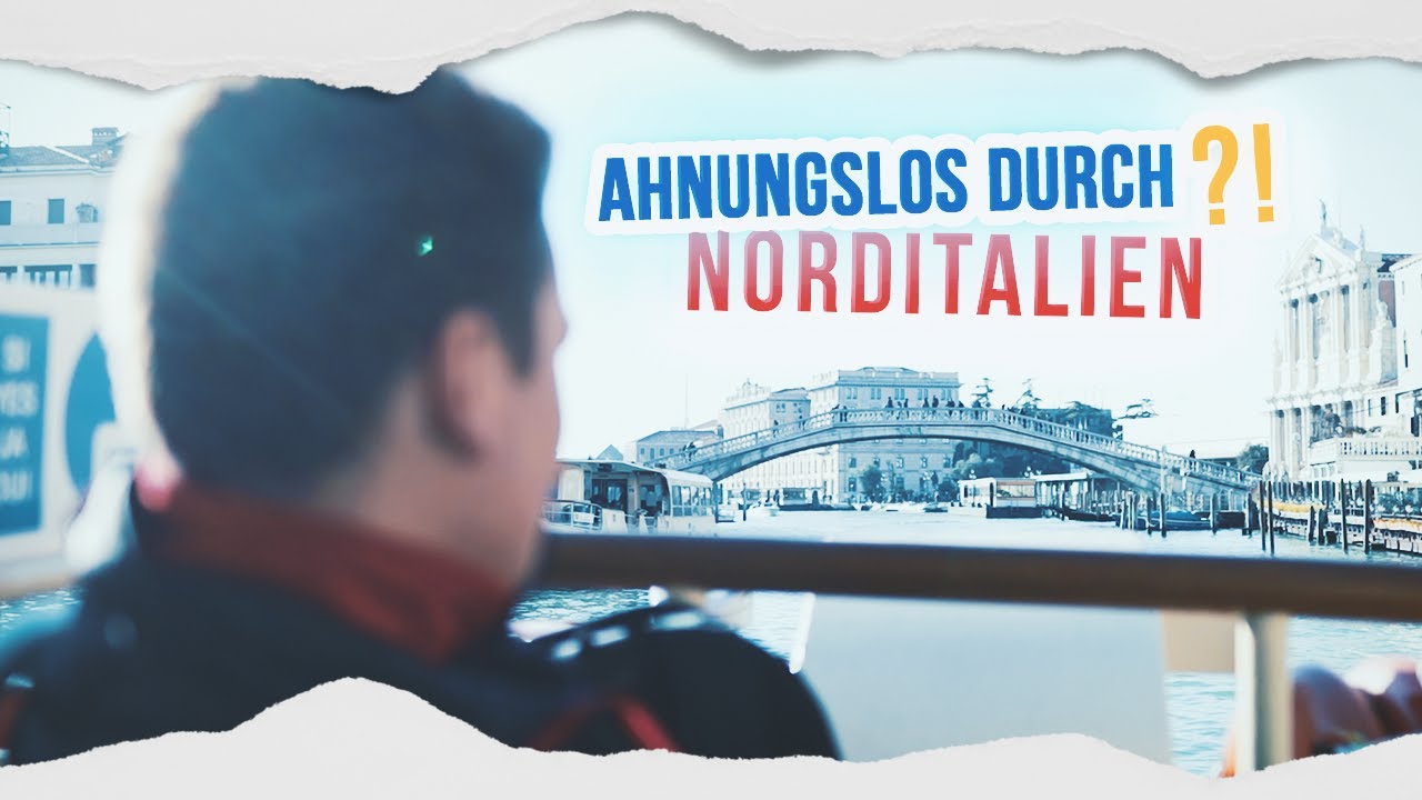 AHNUNGSLOS durch Norditalien.. -  Venedig Vlog 2/2