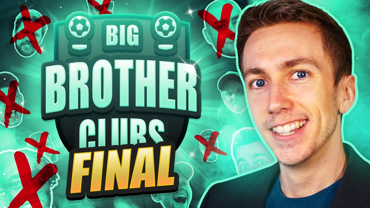 THE FINAL!!! ($15,000 BIG BROTHER CLUBS)