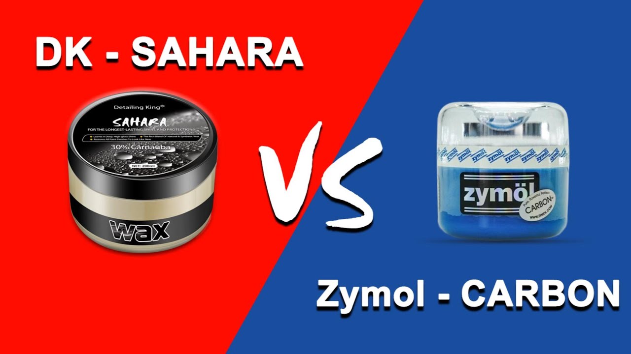 DK Sahara Wax VS Zymol Carbon Wax - Detailing King