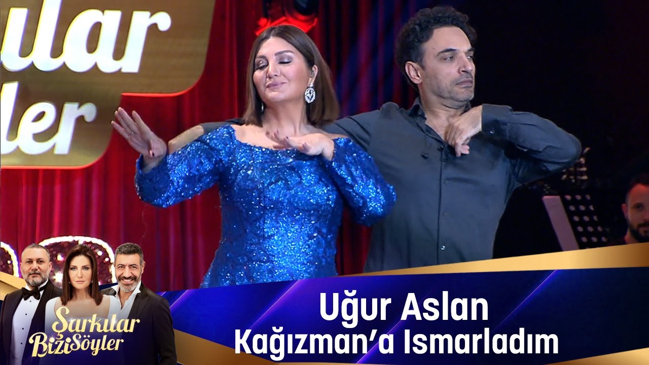 Uğur Aslan - KAĞIZMAN'A ISMARLADIM