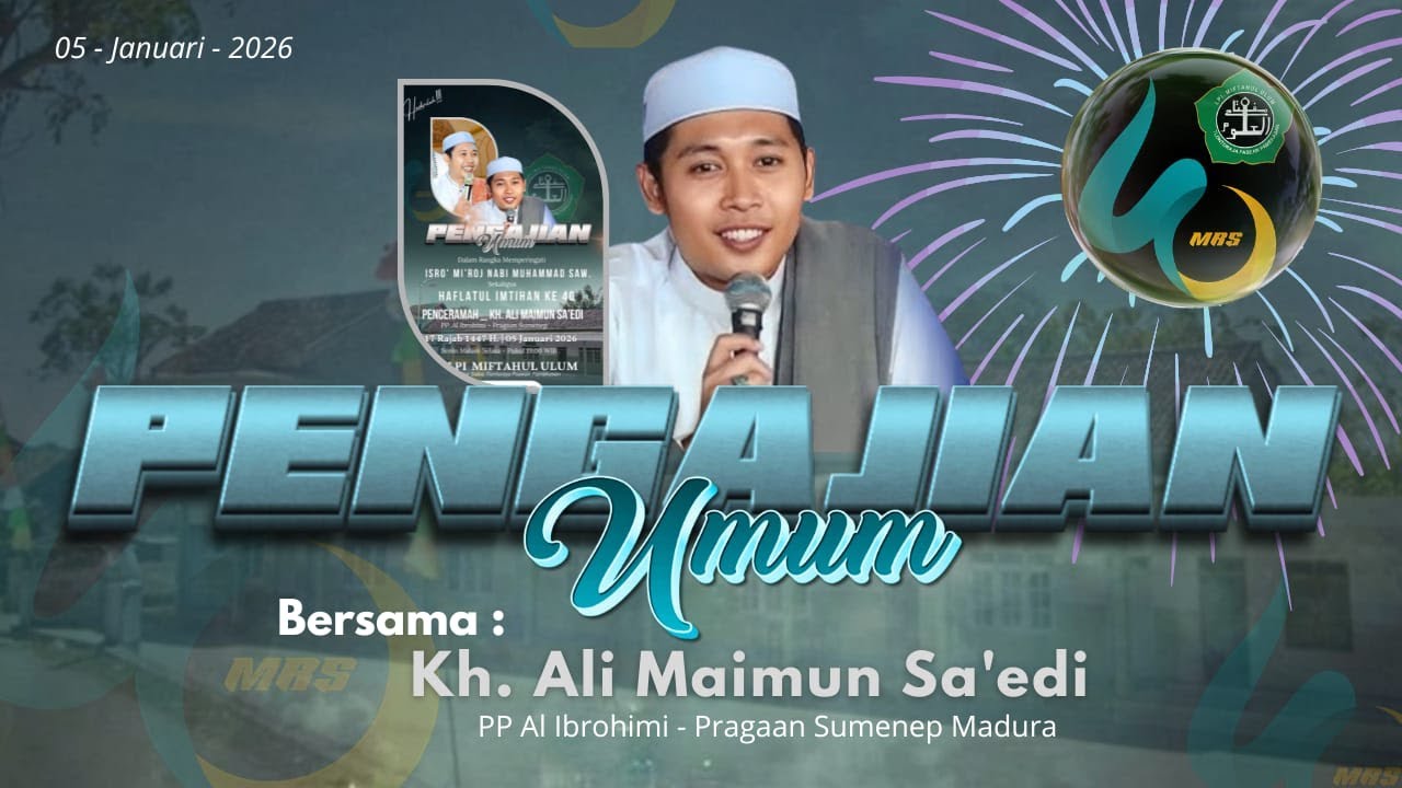 PENGAJIAN UMUM Bersama KH. ALI MAIMUN SA'EDI  05 -JANUARI - 2026