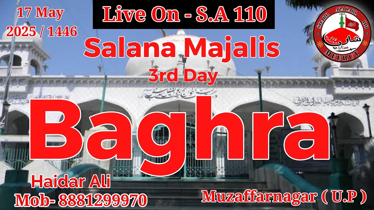 🔴LIVE SALANA MAJLIS-O-MEHFIL 2025/1446 DARGAH-E-ALIYA BABUL HAWAIJ MOLA ABBAS as BAGHRA MUZAFARNAGAR
