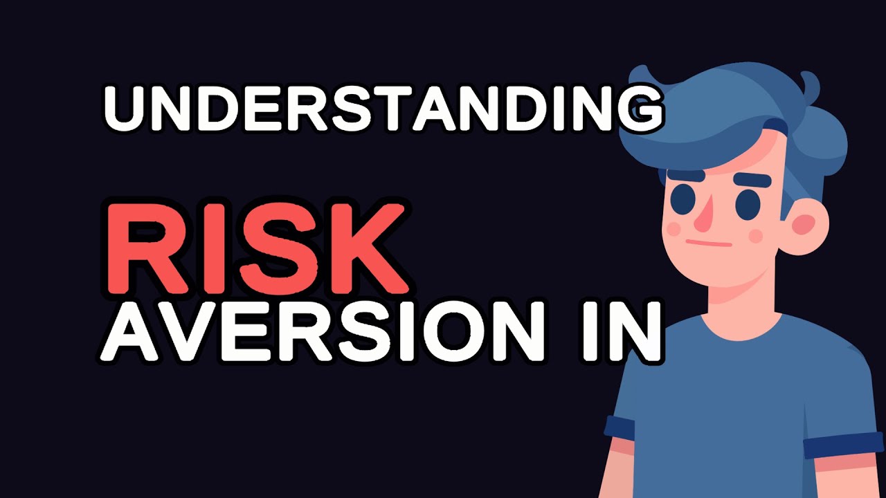Understanding Risk Aversion in Finance