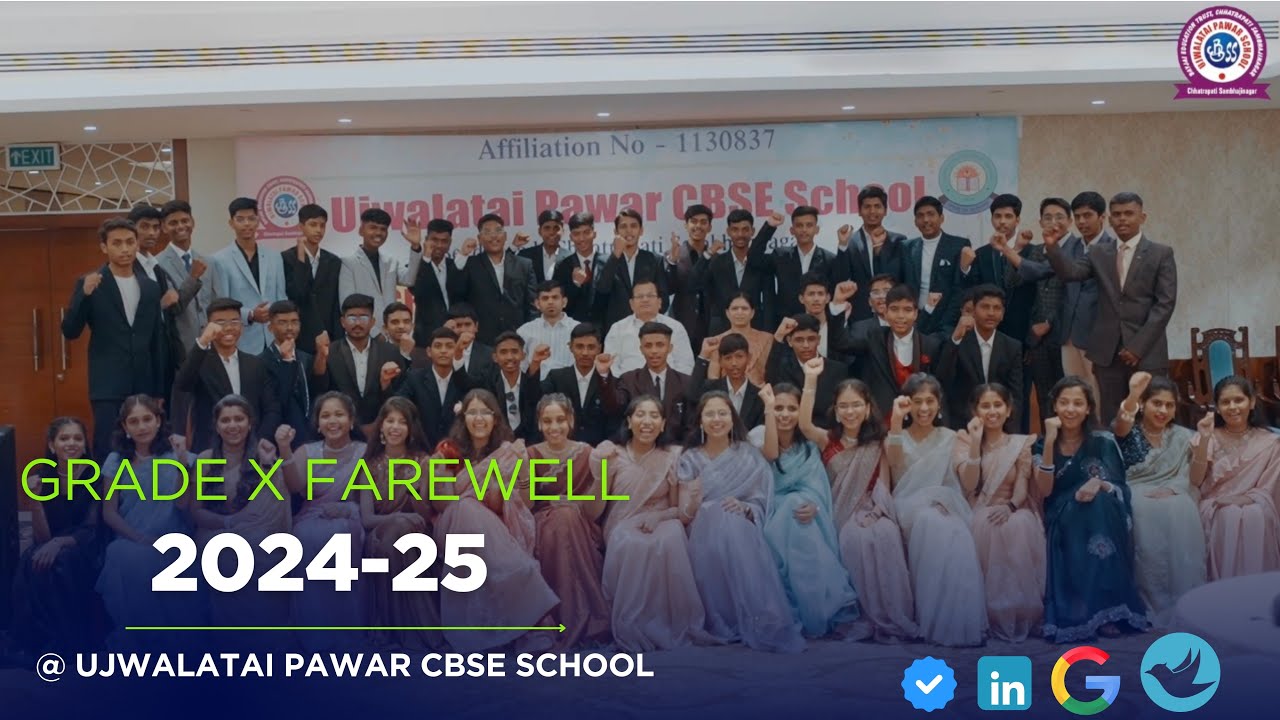 International CBSE School in Maharashtra || Ujwalatai Pawar CBSE School || Grade X Farewell 2024-25.