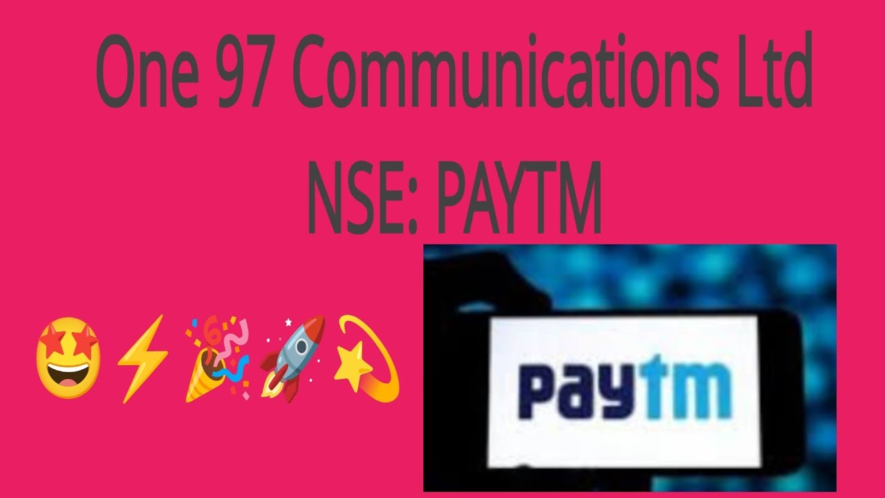 💫🚀🎉⚡🎉🎁One 97 Communications Ltd⚡🎉🚀💫🔥🎁NSE: PAYTM💥💫🚀🚀🚀