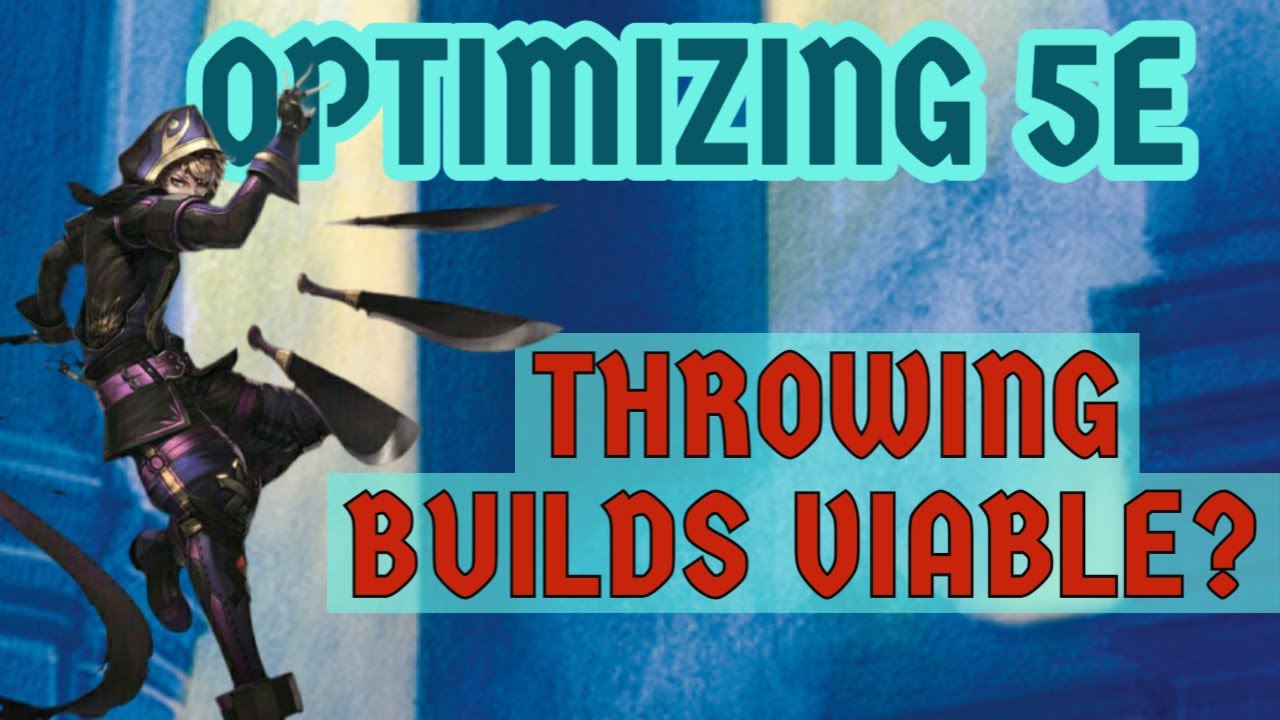 Are Throwing Builds Viable in D&D 5e?