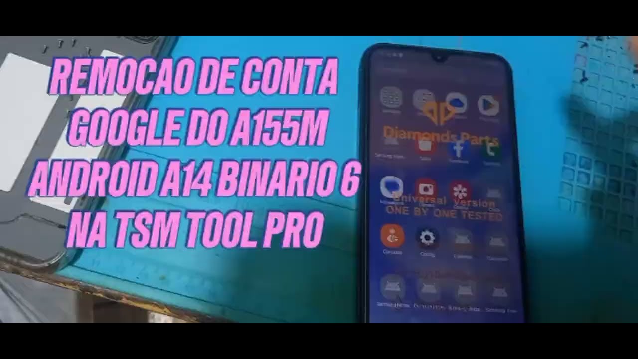 Remoção de conta google do A155m android 14 binario 6  NA TSM TOOL PRO.