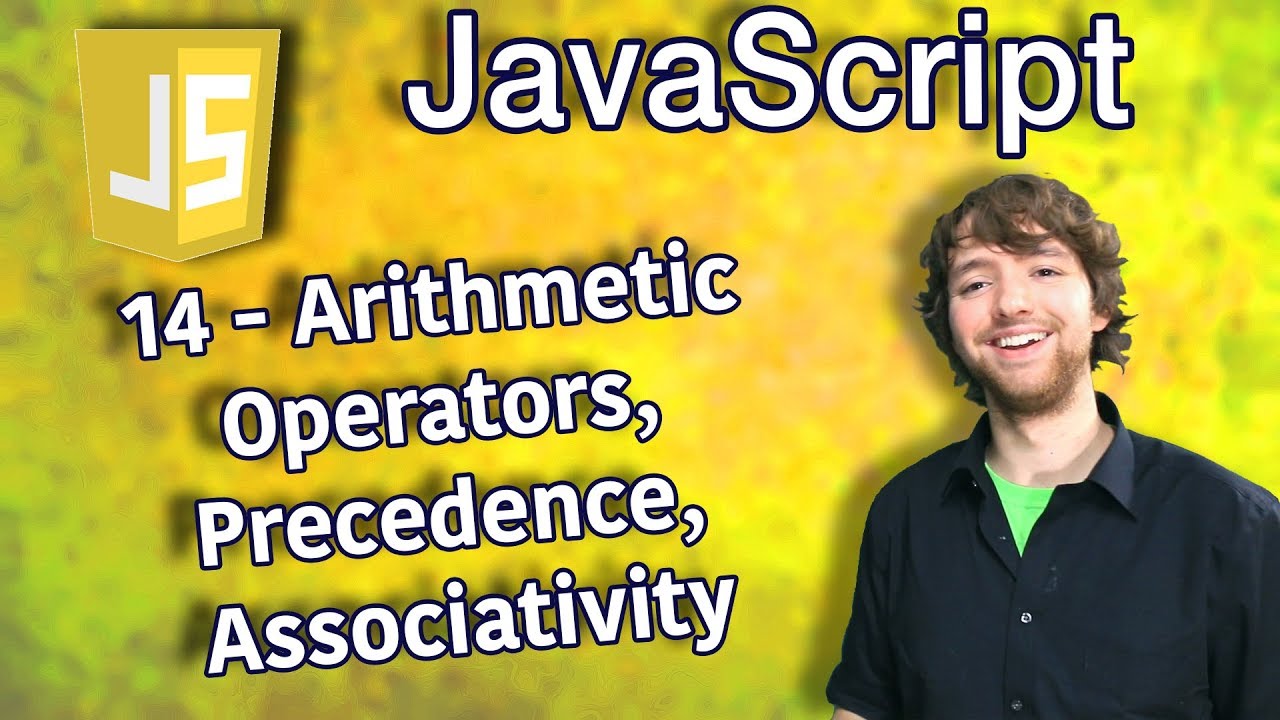 JavaScript Programming Tutorial 14 - Arithmetic Operators, Precedence, Associativity