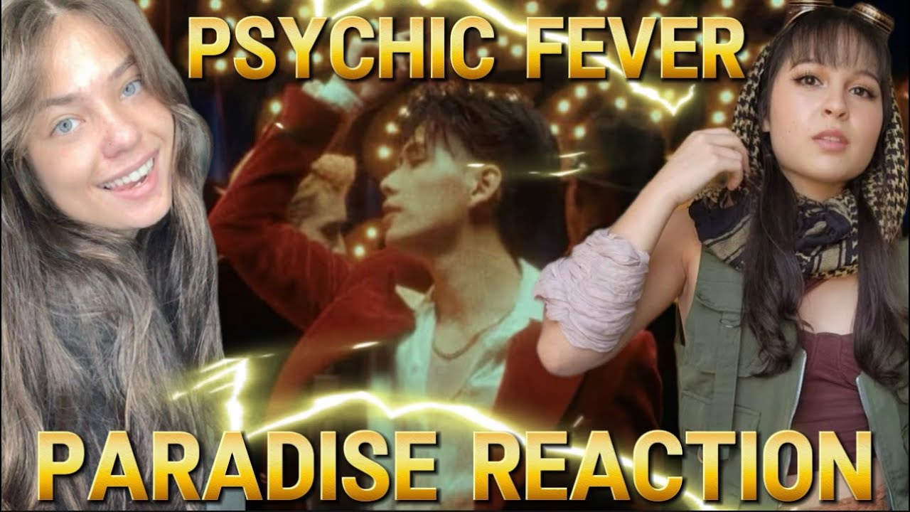 PSYCHIC FEVER - 'Paradise' Performance Video| WITH REACTIONS BY KELLY