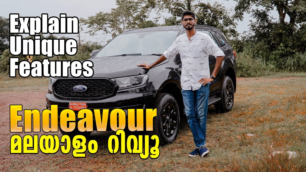 Ford Endeavour Malayalam Review | Explaining unique features of endeavour | Najeeb