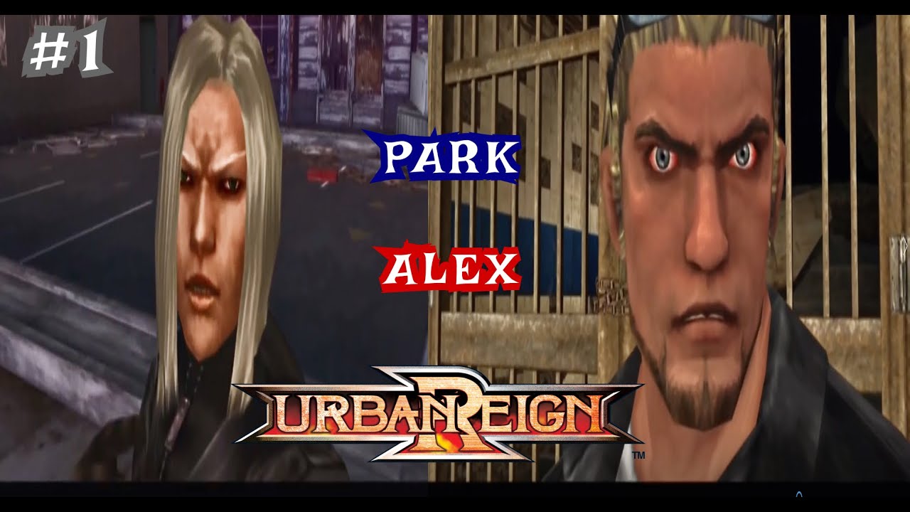 Urban Reign PS2 - Park and Alex - Chapter 1 Playthrough | Very Hard