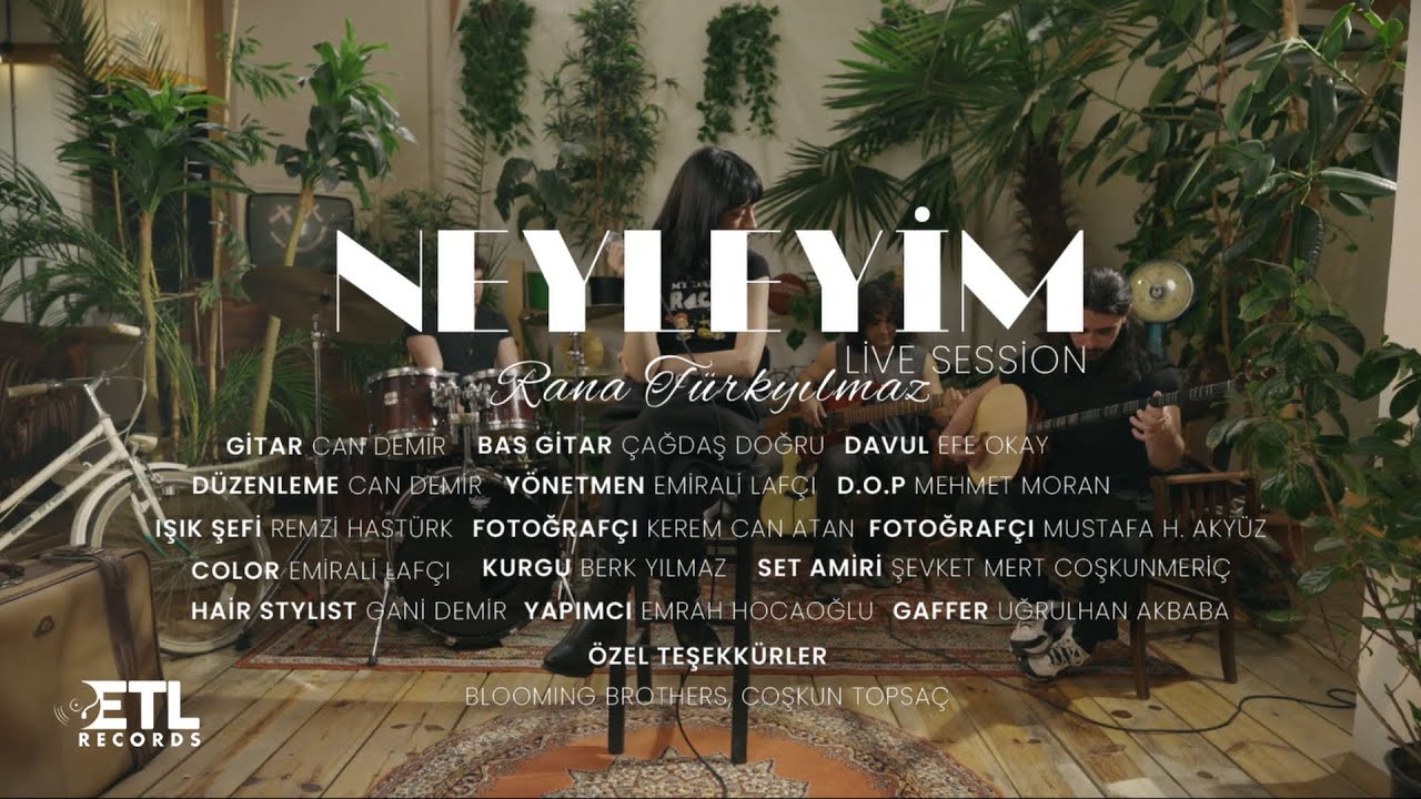 Rana Türkyılmaz - Neyleyim